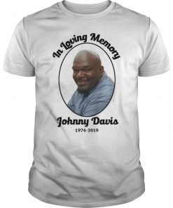 Loving Memory Of Johnny Davis T-Shirt