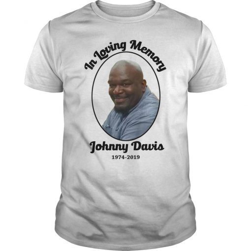 Loving Memory Of Johnny Davis T-Shirt