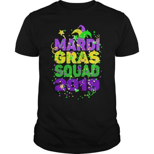 Mardi Gras Shirts Funny Mardi Gras Outfit Squad 2019 Apparel