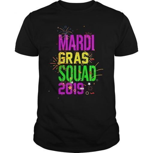Mardi Gras Squad 2019 shirt