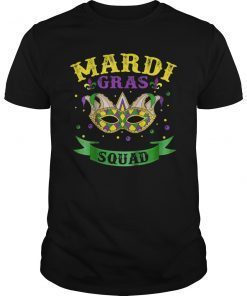 Mardi Gras Squad T-shirt Funny Mardi Gras Team Costume