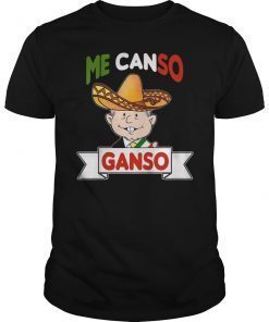 Me Canso Ganso Tee Shirt AMLO La esperanza de Mexico MORENA