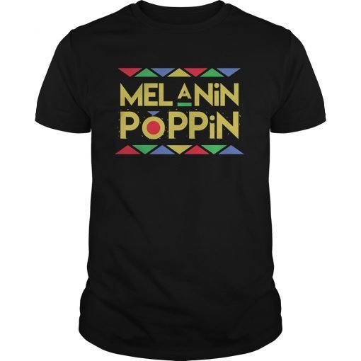 Melanin Poppin! Black Beauty African Pride T-Shirt