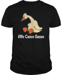 Mens Me Canso Ganso Shirt