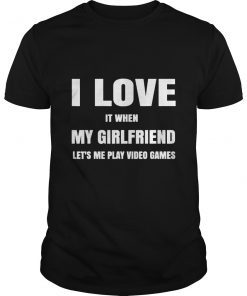 Mens Mens I Love My Girlfriend Video Games Valentines Day Tshirt