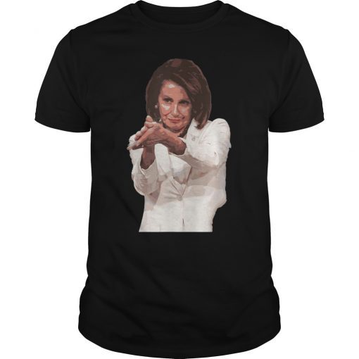 Nancy Pelosi Clap Back Anti Trump Tee Shirt