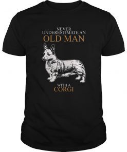 Never Underestimate An Old Man Corgi T-Shirt