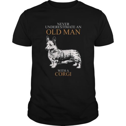 Never Underestimate An Old Man Corgi T-Shirt