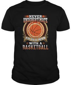 Never underestimate an old man with a basketball T-Shirt