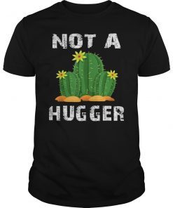 Not A Hugger T-Shirt