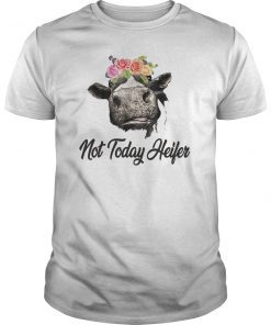 Not Today Heifer Shirt Vintage Cow T-Shirt