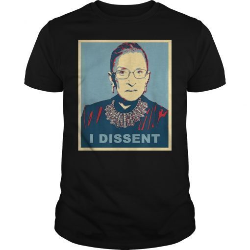 Notorious RBG - I Dissent - Feminist Rule