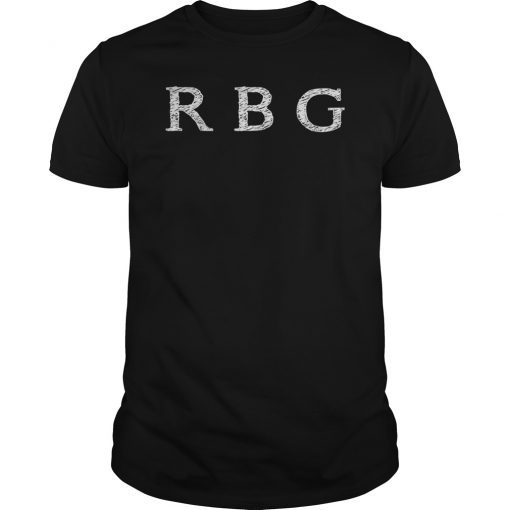 Notorious RBG a Ruth Bader Ginsburg Liberal Political Shirt