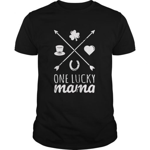 One Lucky Mama Shirt St Patricks Day Tshirt Women