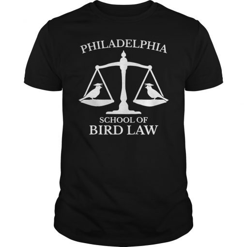 Philadelphia School of Bird Law T-Shirt