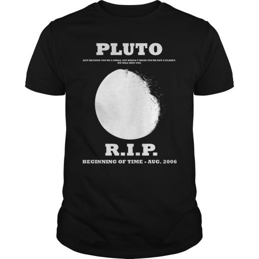 Pluto Rest in Peace Shirt