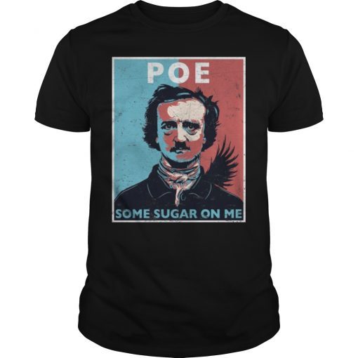 Poe Some Sugar On Me Retro T-Shirt