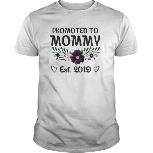 Promoted To Mommy Est 2019 Shirt Mothers Day New Grandma