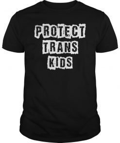 Protect Trans Kids 2019 Shirt