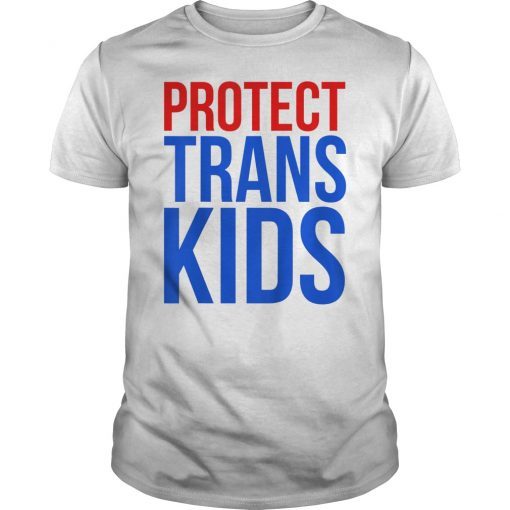 Protect Trans Kids LGBT Pride Shirts