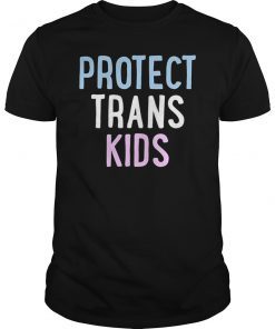 Protect Trans Kids Queer Transgender Flag LGBT Equality Shirt