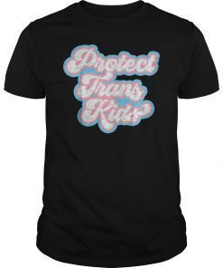 Protect Trans Kids Unisex Shirt