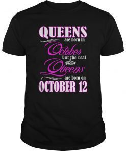 Queens Are Born On October 12 T-Shirt