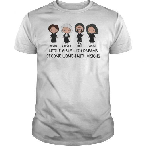 RBG Little Girls With Dreams Become Women With Vision T-Shirt