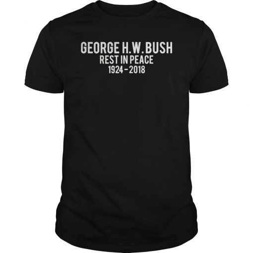 RIP George H. W. Bush T-Shirt