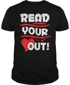 Read Your Heart Out Classic Shirt