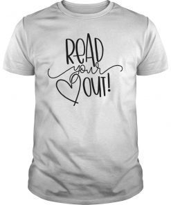 Read Your Heart Out Shirt