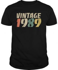 Retro Vintage 1989 30th Birthday Gift Idea T Shirt Men Women