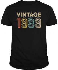 Retro Vintage 1989 Shirt 30th Birthday Gift Ideas Women Men