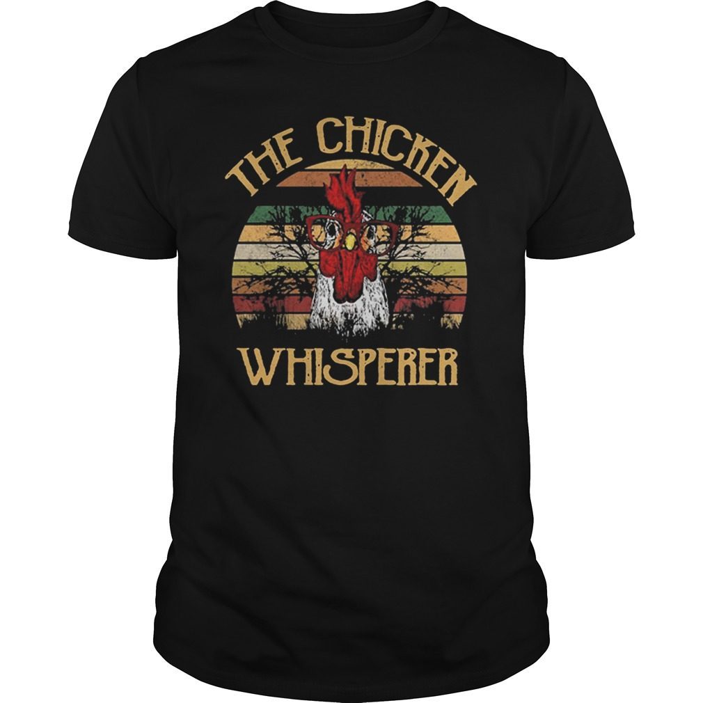 Retro Vintage The Chicken Whisperer T-Shirt Hoodie Tank-Top Quotes