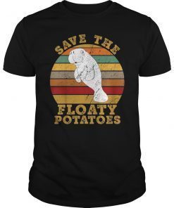 Save the Floaty Potatoes Funny Manatee 2019 Vintage Shirt
