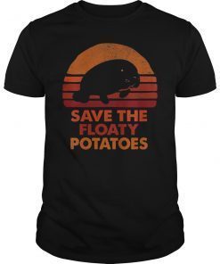 Save the Floaty Potatoes Funny Manatee Tee Shirt