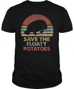 Save the Floaty Potatoes Shirt