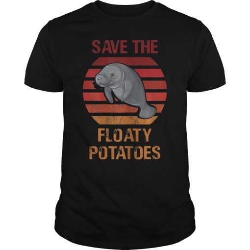 Save the Floaty Potatoes Vintage Retro Shirt