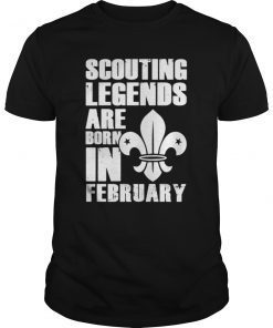 Scouting Legends Are Born In February T-Shirt