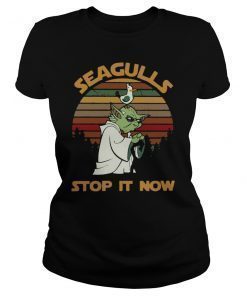 Seagulls Stop It Now Shirt T-Shirt