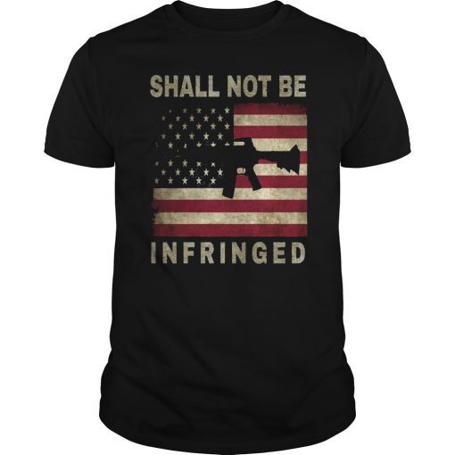 Shall Not Be Infringed Tee and tee