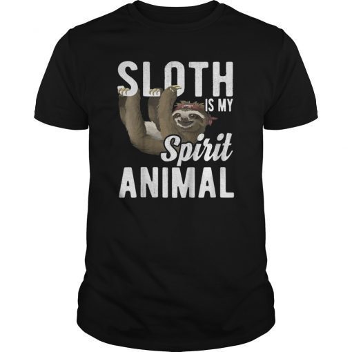 Sloth Is My Spirit Animal Hanging Sloth T Shirt