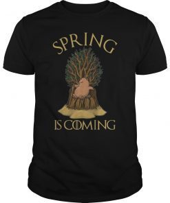 Spring Is Coming Shirt