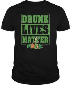 St Patricks Day Drunk Lives Matter Funny Leprechaun T-Shirt