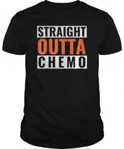 Straight Outta Chemo T-Shirt Orange Leukemia Kidney Cancer