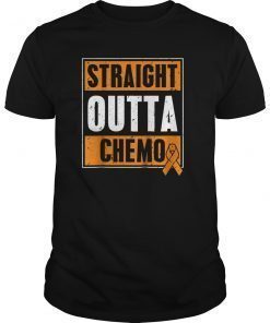 Straight Outta Chemo T-Shirt for Leukemia Cancer
