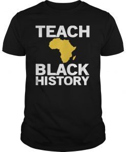 Teach Black History Month School Teacher T-Shirt