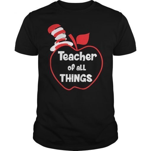 Teacher Of All Things Shirt