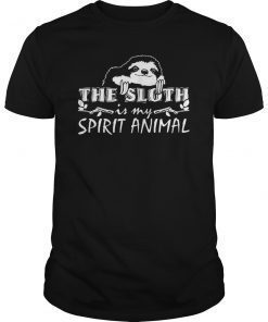 The Sloth Is My Spirit Animal Sloth T-Shirt