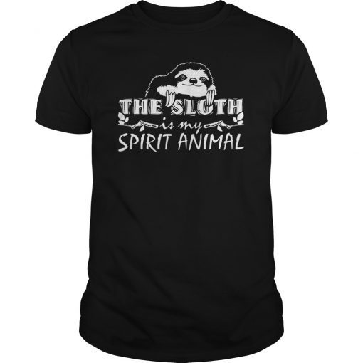 The Sloth Is My Spirit Animal Sloth T-Shirt